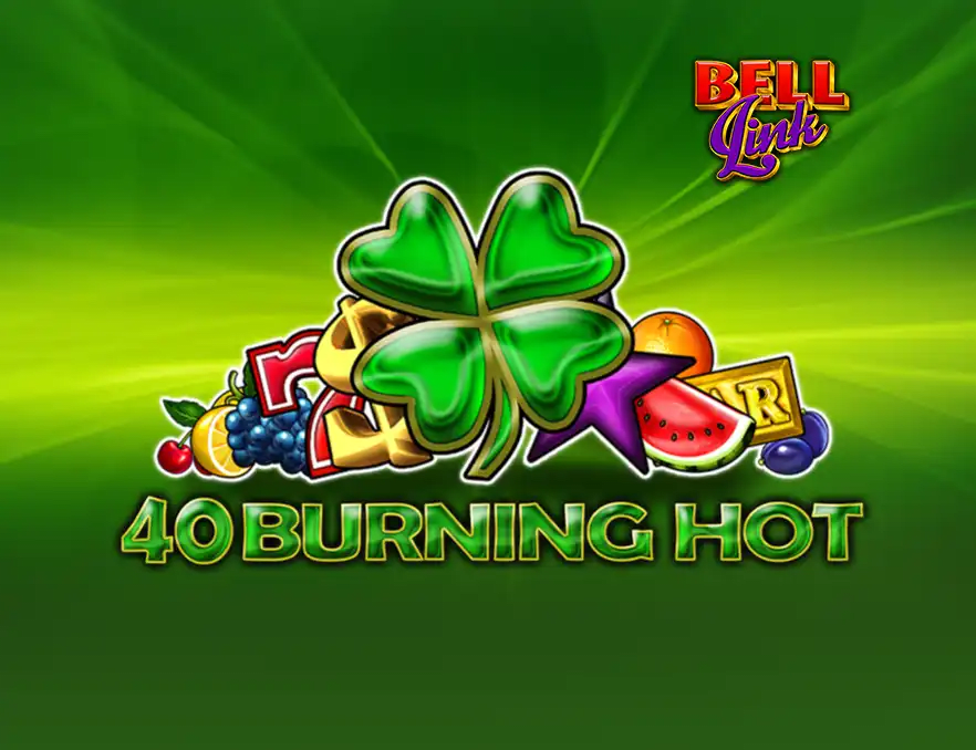 40 Burning Hot